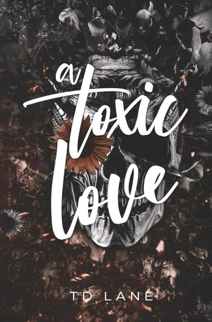 A Toxic Love by T.D. Lane, Romance book cover on IndieFiction
