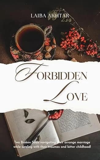 Forbidden Love: Halal Romantic Novel by Laiba Akhtar, Romance book cover on IndieFiction