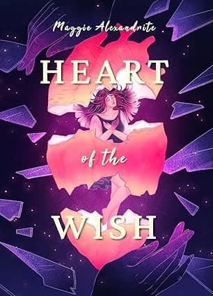 Heart of the Wish by Maggie Alexandrite, Fantasy book cover on IndieFiction