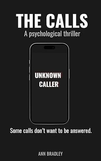 THE CALLS by Ann Bradley, Thriller/Mystery/Crime book cover on IndieFiction