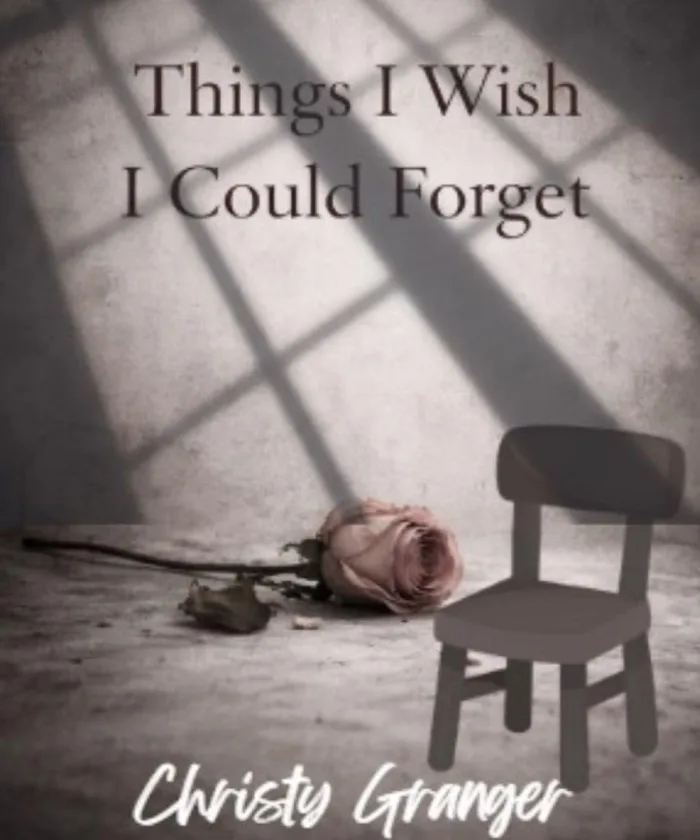 Things I Wish I Could Forget by Christy Granger, Literary Fiction book cover on IndieFiction