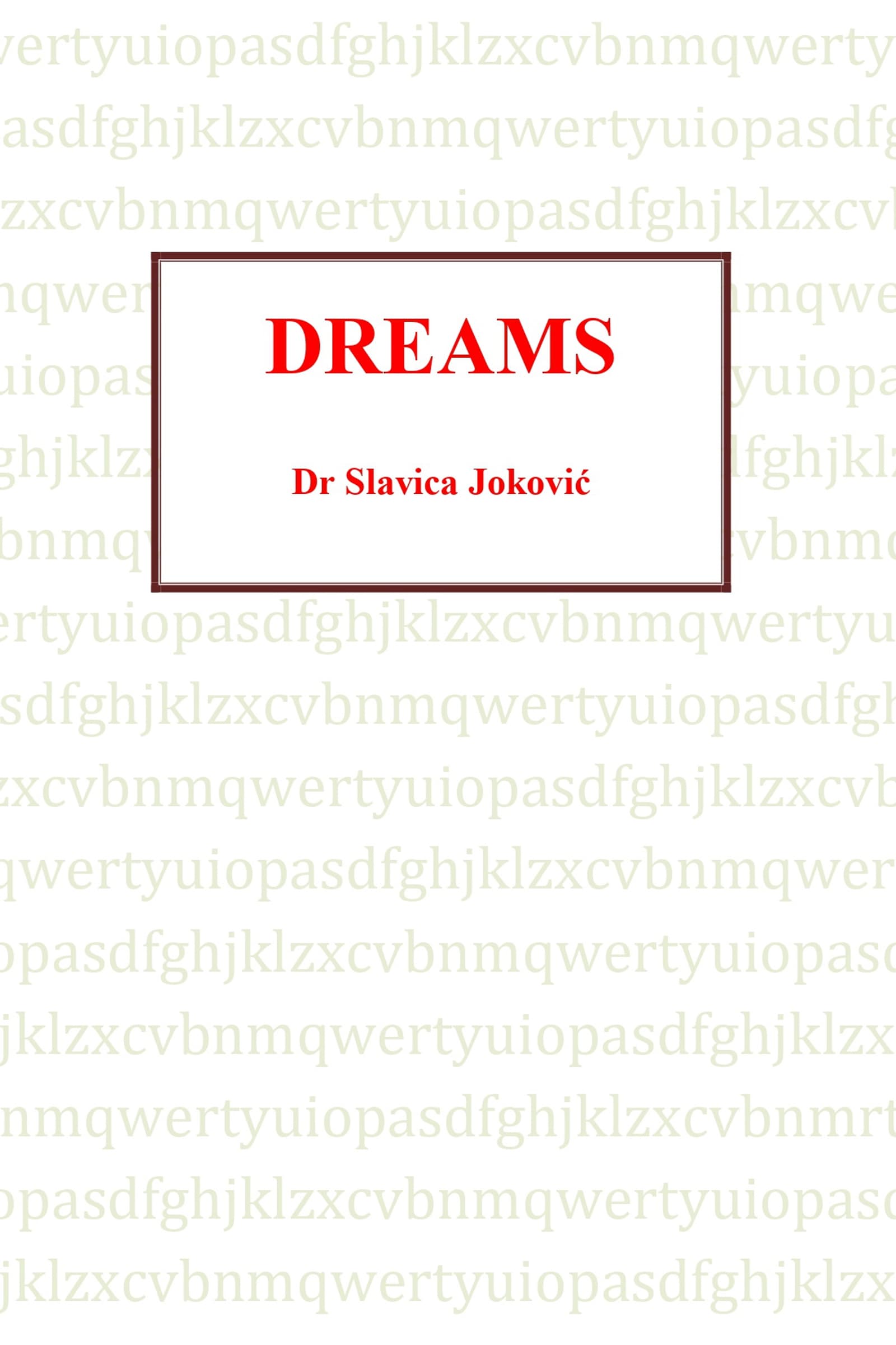 DREAMS by Slavica Joković, book cover on IndieFiction