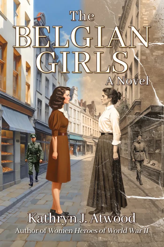 The Belgian Girls by Kathryn j. Atwood, book cover on IndieFiction