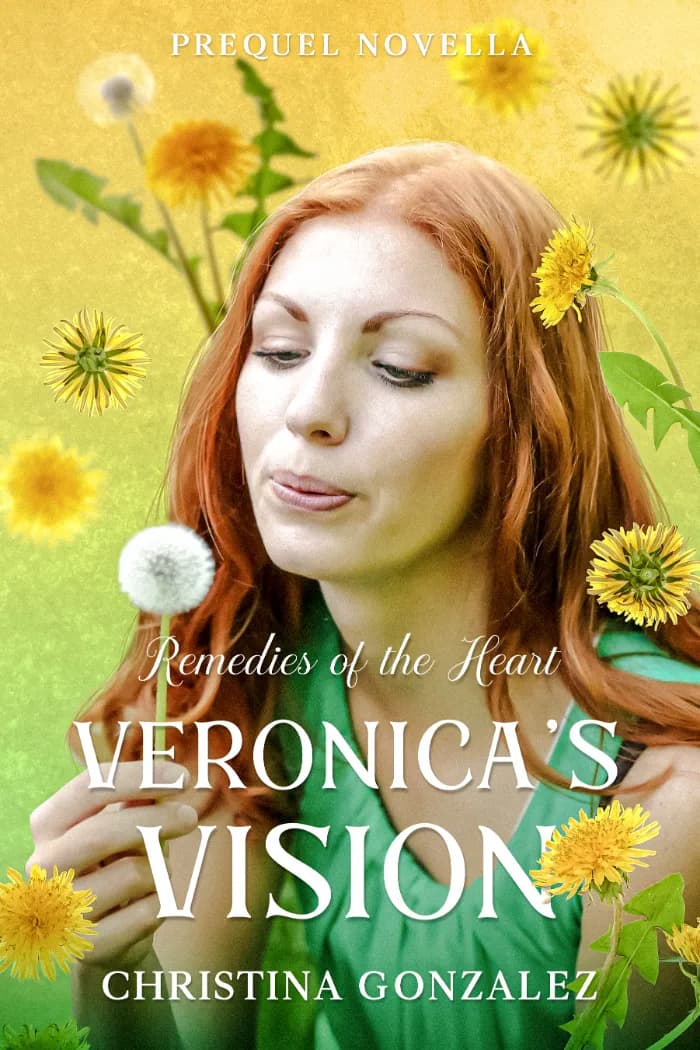Veronica's Vision, a Remedies of the Heart Prequel Novella by Christina Gonzalez, book cover on IndieFiction