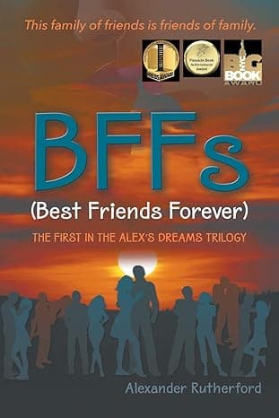 BFFs by Alexander Rutherford, book cover on IndieFiction