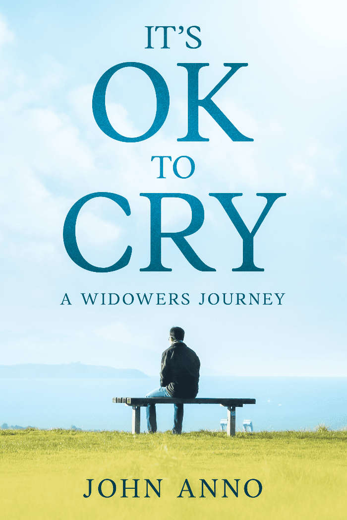 It’s Ok to Cry: A Widower’s Journey by John Anno, Self-Help/Personal Growth book cover on IndieFiction