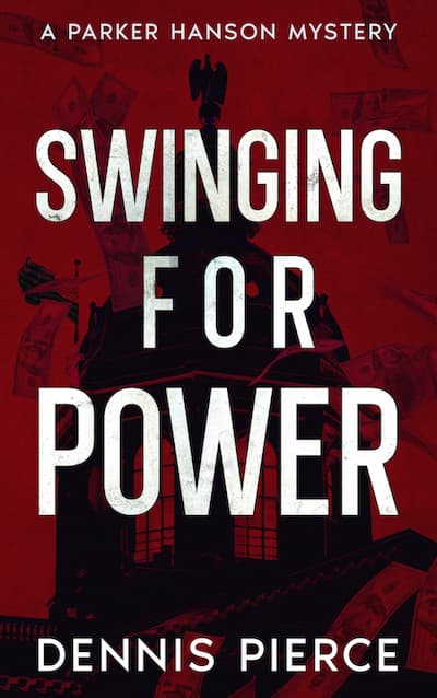 Swinging for Power by Dennis Pierce, book cover on IndieFiction