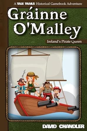 TALE TRAILS: Gráinne O'Malley by David Chandler, Children's book cover on IndieFiction