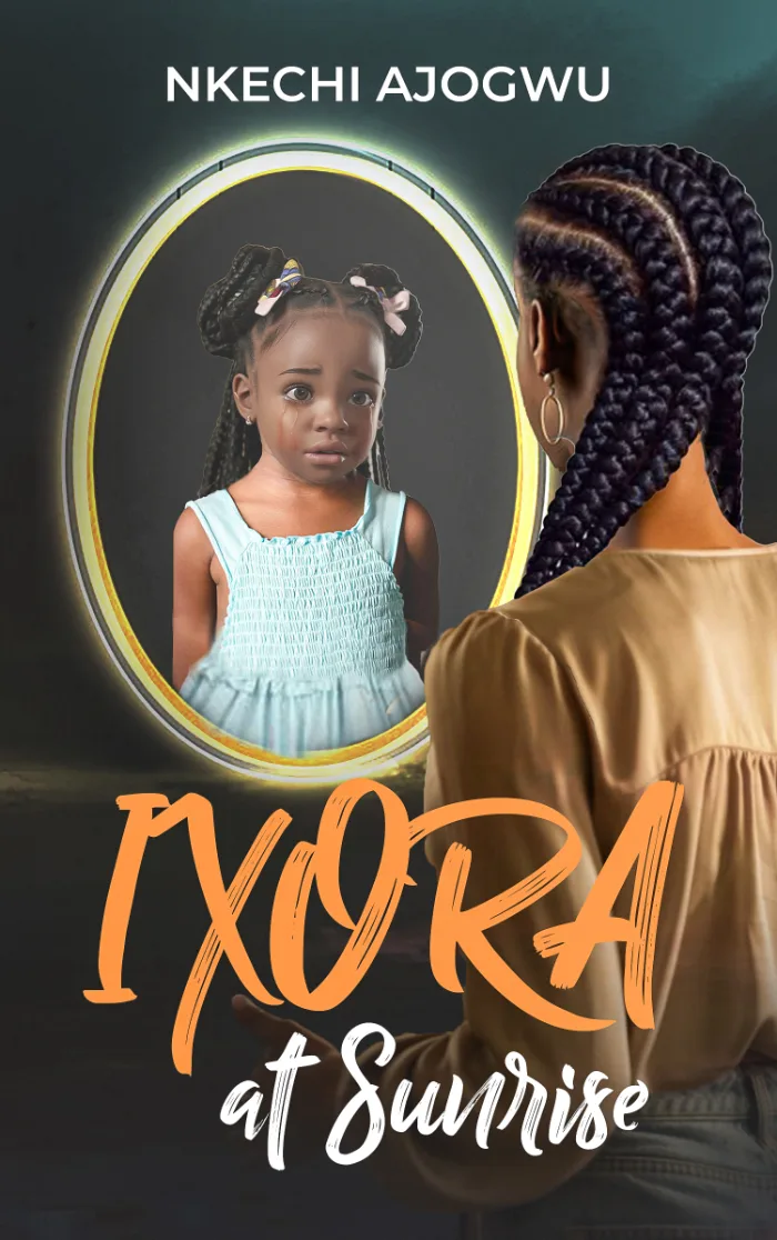 Ixora at Sunrise by Nkechi Ajogwu, book cover on IndieFiction