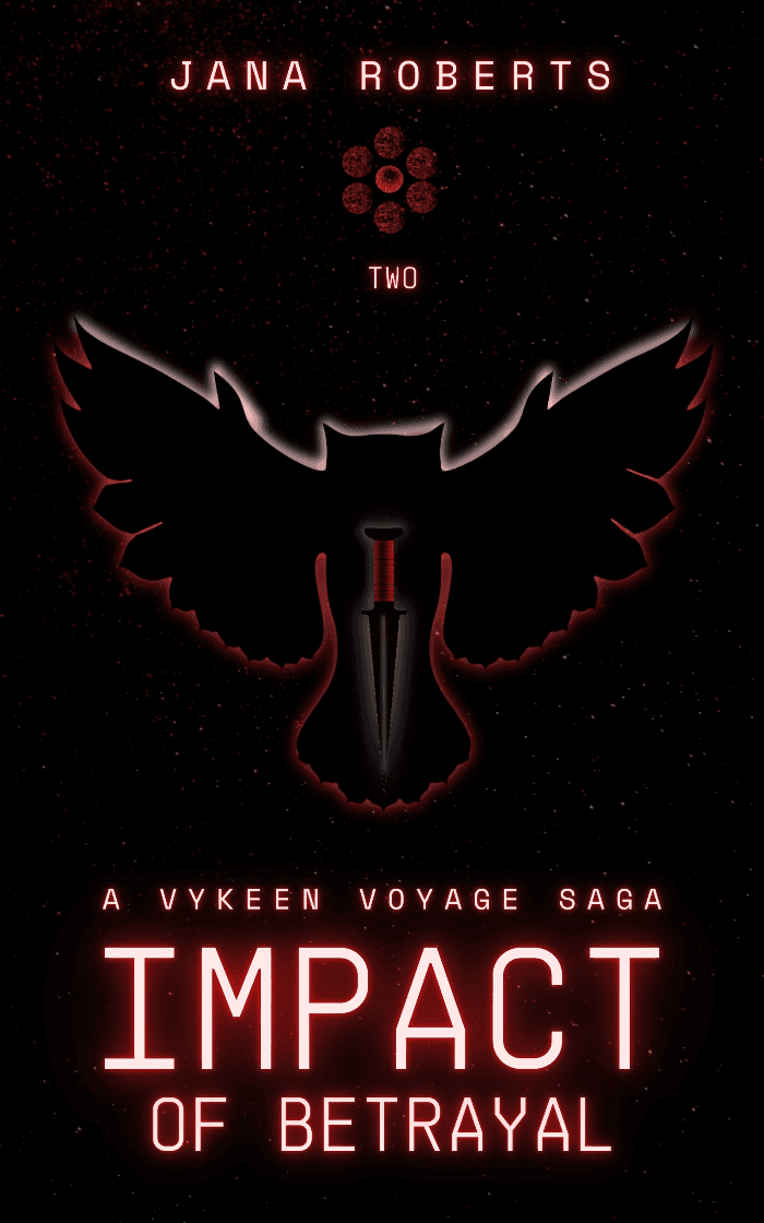 Impact of Betrayal - A Vykeen Voyage Saga by Jana Roberts, book cover on IndieFiction