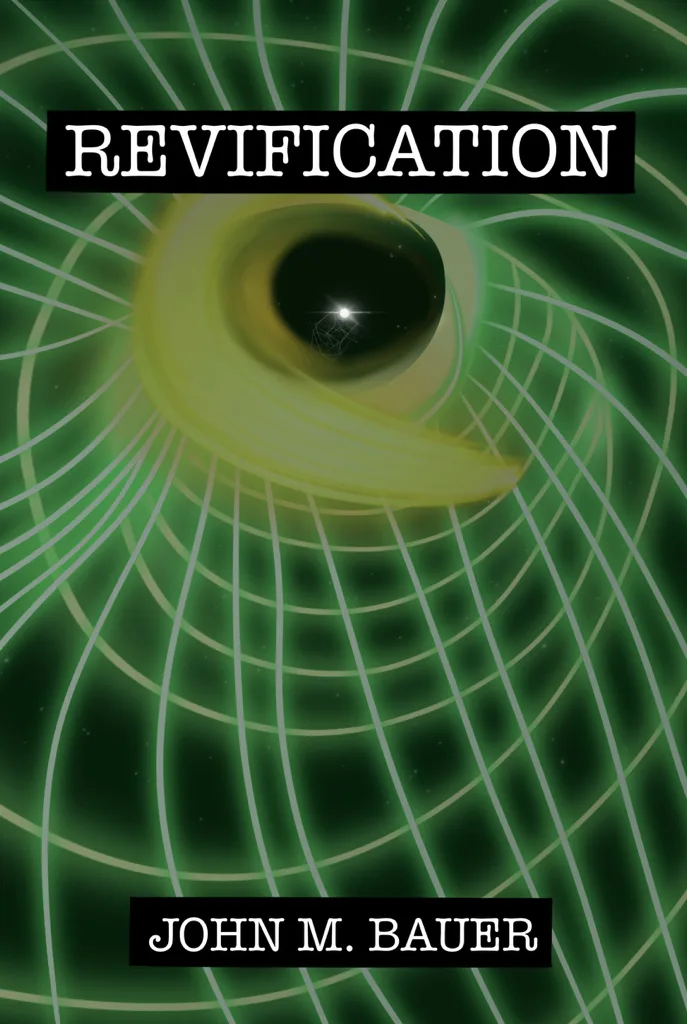 Revification by John M. Bauer, Science Fiction book cover on IndieFiction
