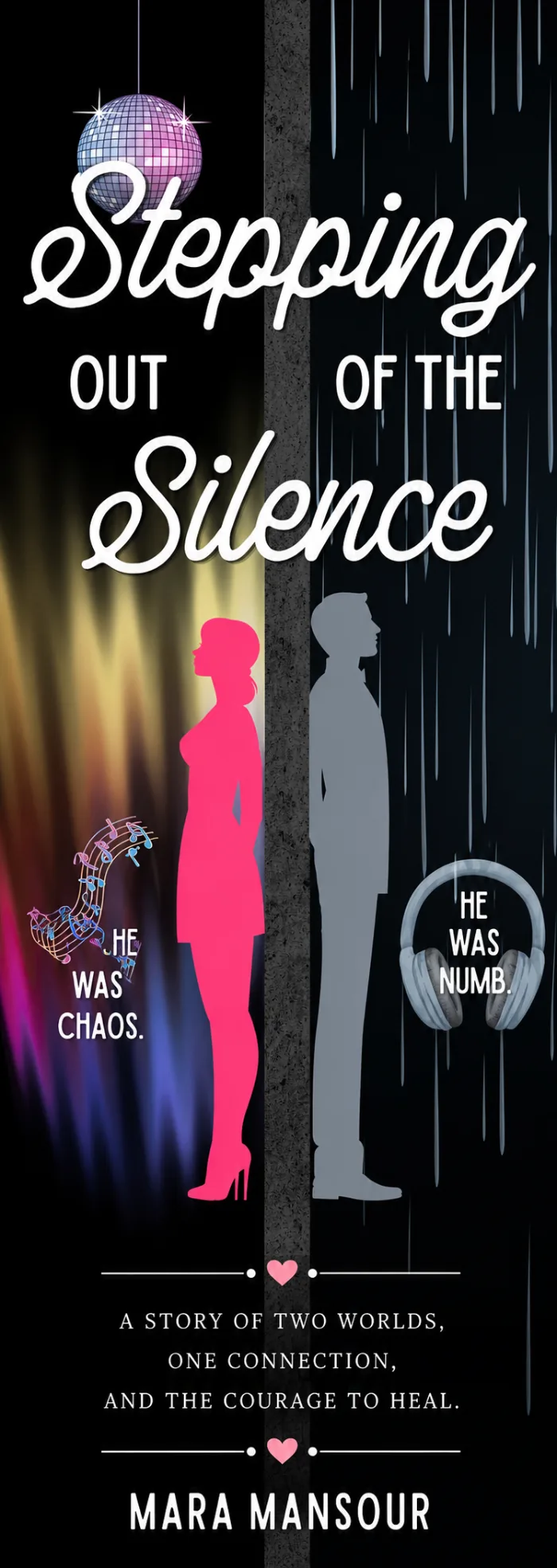 Stepping Out Of The Silence by Mara Mansour, Romance book cover on IndieFiction