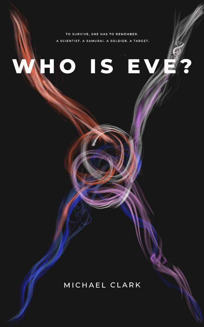 Who Is Eve? by Michael Clark, book cover on IndieFiction