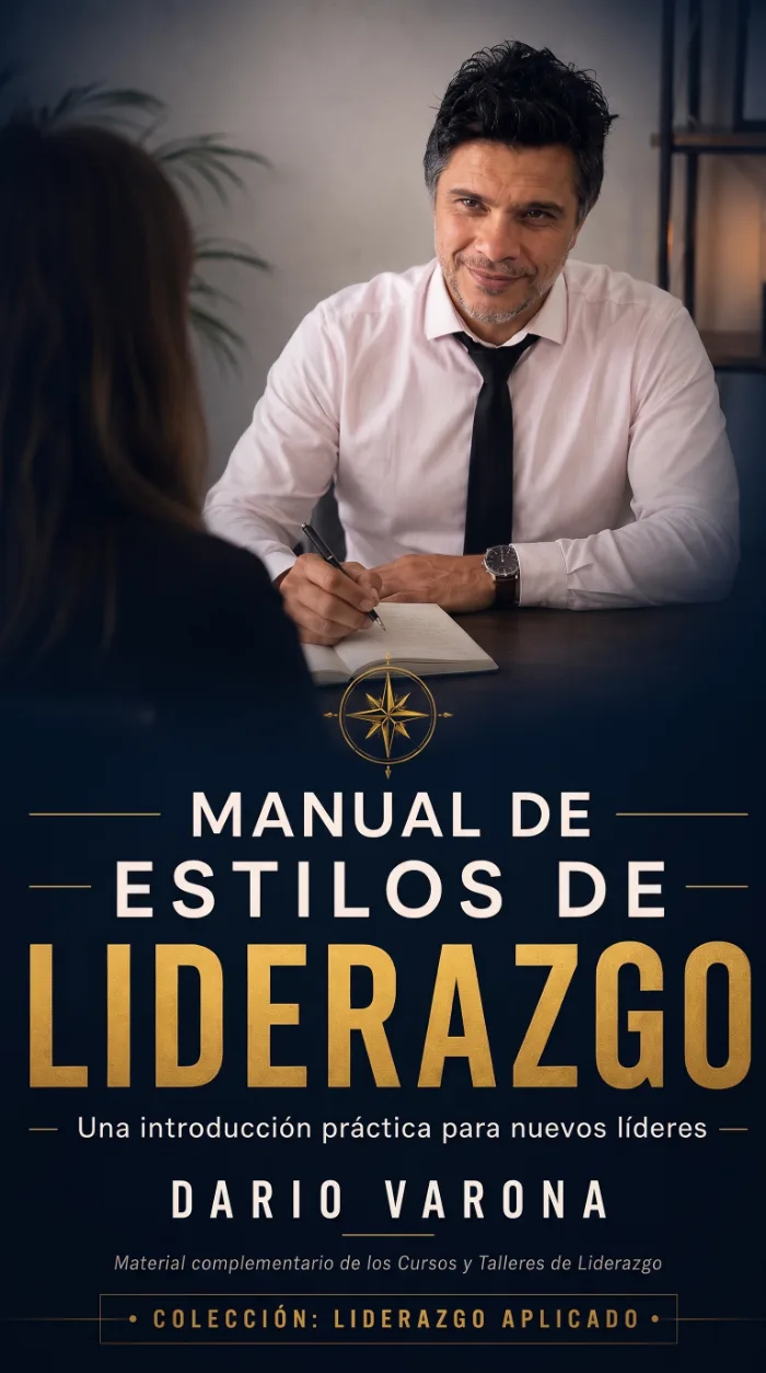 Manual de estilos de liderazgo: Una introducción práctica para nuevos líderes by Dario Varona, book cover on IndieFiction