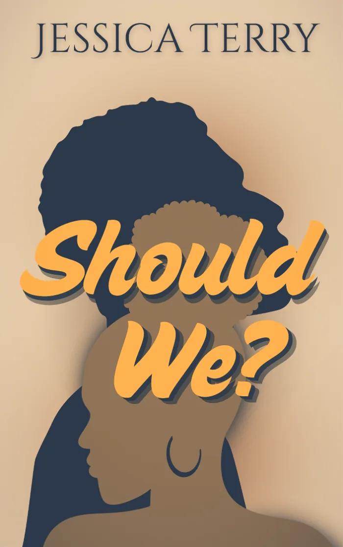Should We? by Jessica Terry, book cover on IndieFiction