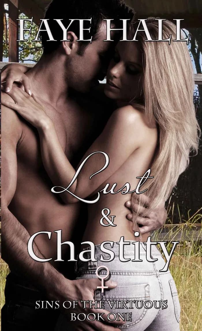 Lust and Chastity by Faye Hall, Romance book cover on IndieFiction