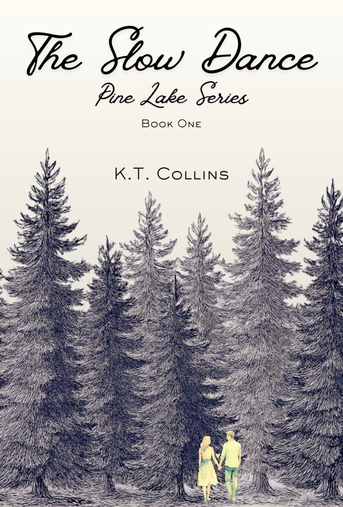 The Slow Dance: Pine Lake Series Book One by Kathrine, book cover on IndieFiction