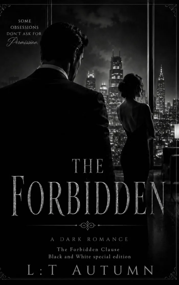 A striking black-and-white dark romance cover featuring a powerful man watching a woman against a dramatic city skyline. The elegant typography, ornate border, and stark monochrome aesthetic create a mood of obsession, forbidden desire, power, and mystery.