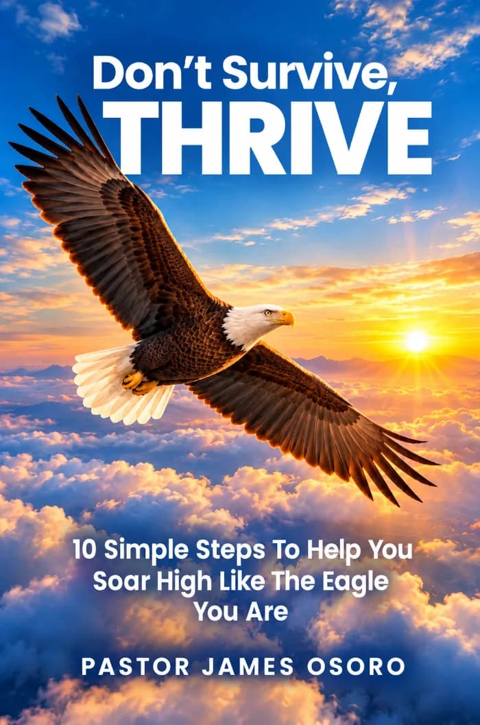 Don't Survive, THRIVE: 10 Simple Steps to Help You Soar High Like the Eagle You Are by Jamie Horton, book cover on IndieFiction