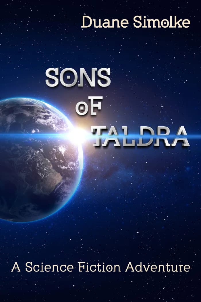 Sons of Taldra: A Science Fiction Adventure by Duane Simolke, book cover on IndieFiction