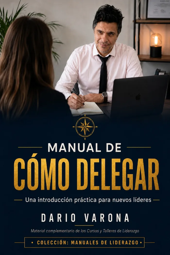 Manual de cómo delegar: Una introducción práctica para nuevos líderes by Dario Varona, book cover on IndieFiction