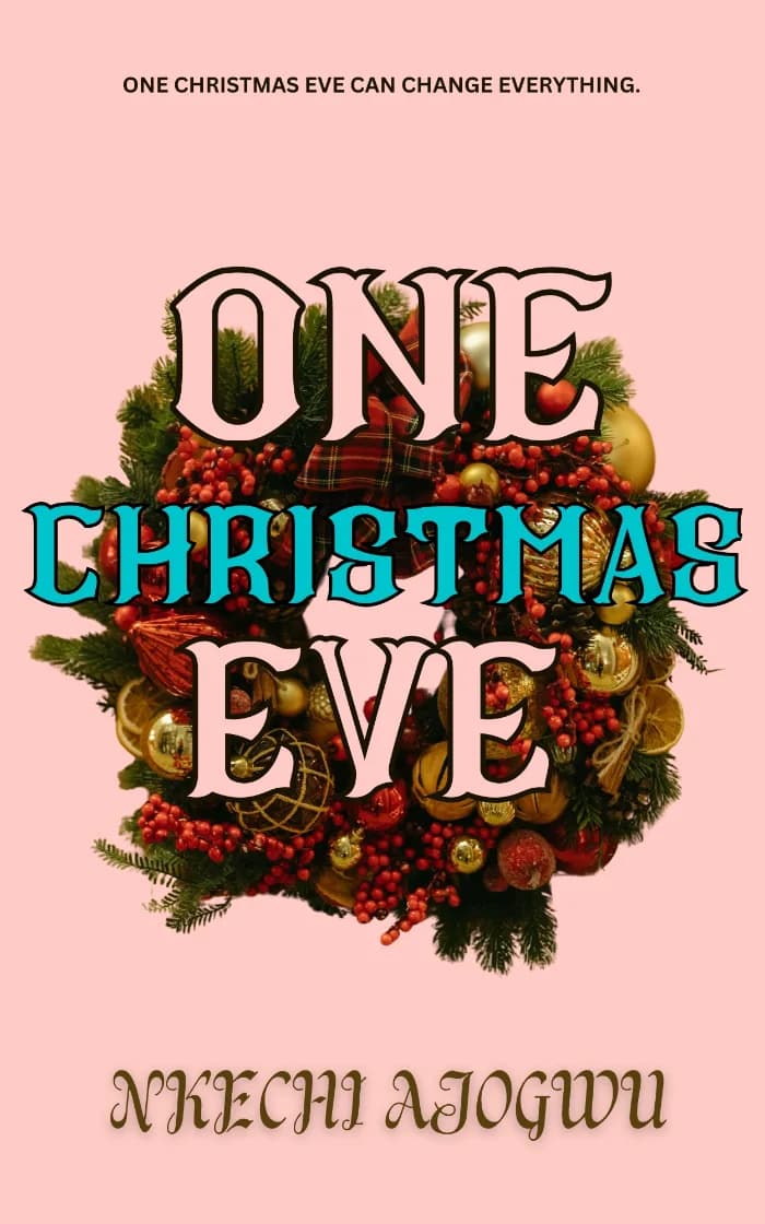 One Christmas Eve by Nkechi Ajogwu, book cover on IndieFiction