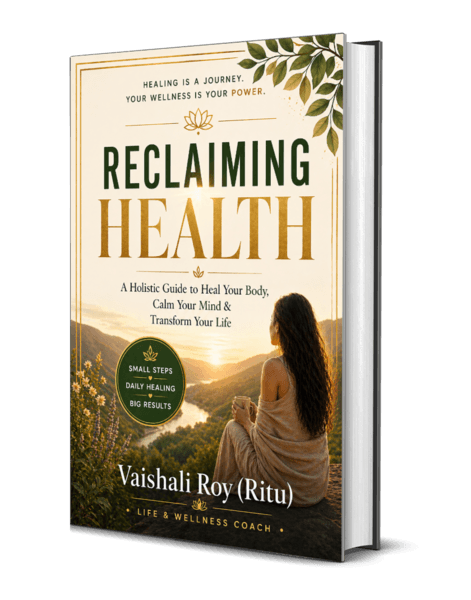 Reclaiming Health by Vaishali Roy (Ritu), book cover on IndieFiction