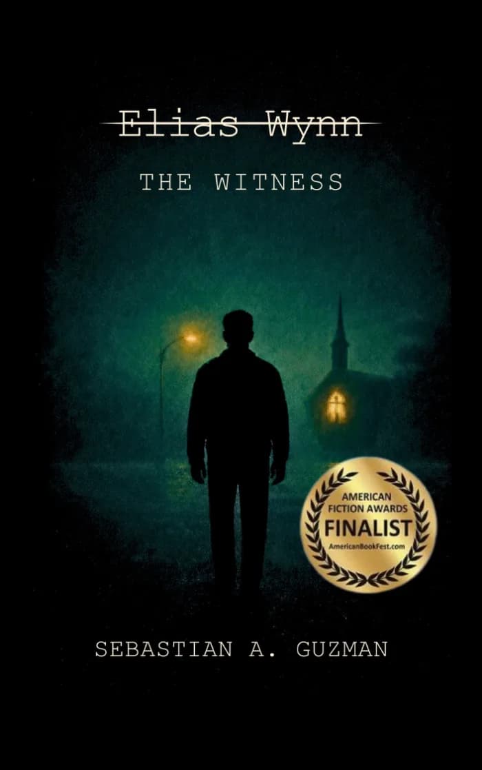 Elias Wynn: The Witness by Sebastian A. Guzman, Thriller/Mystery/Crime book cover on IndieFiction