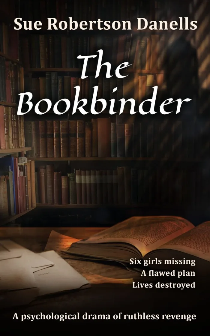 The Bookbinder by Sue Robertson Danells, Thriller/Mystery/Crime book cover on IndieFiction