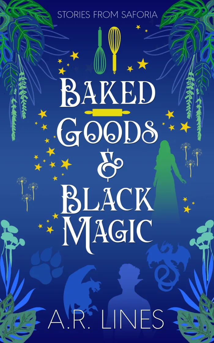 Colourful blue and green background with plants. Silhouettes of a woman, a paw, a gargoyle, a dragon and a fae man with text reading 'Baked Goods & Black Magic'.