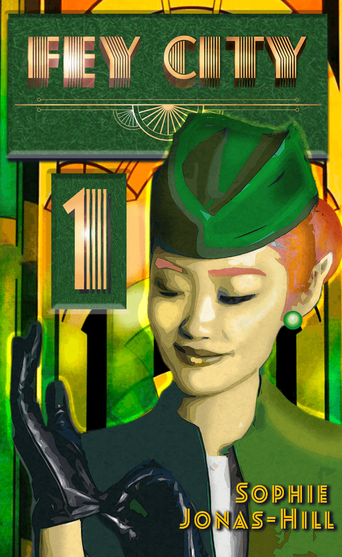 Fey City One by Sophie Jonas-Hill, book cover on IndieFiction