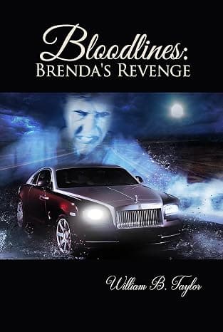 Bloodlines: Brenda's Revenge by William Taylor, book cover on IndieFiction