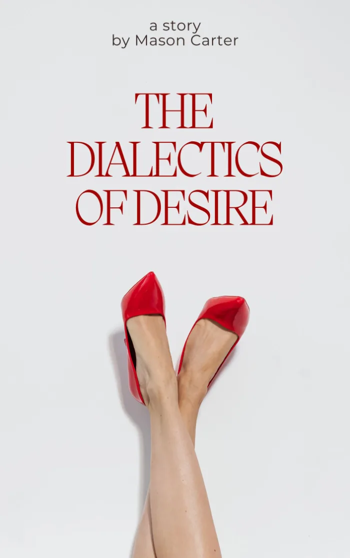 The Dialectics of Desire: A Moscow Comedy, in Three Bodies and One Revolution, 1918 to 1921 by Mason Carter, book cover on IndieFiction
