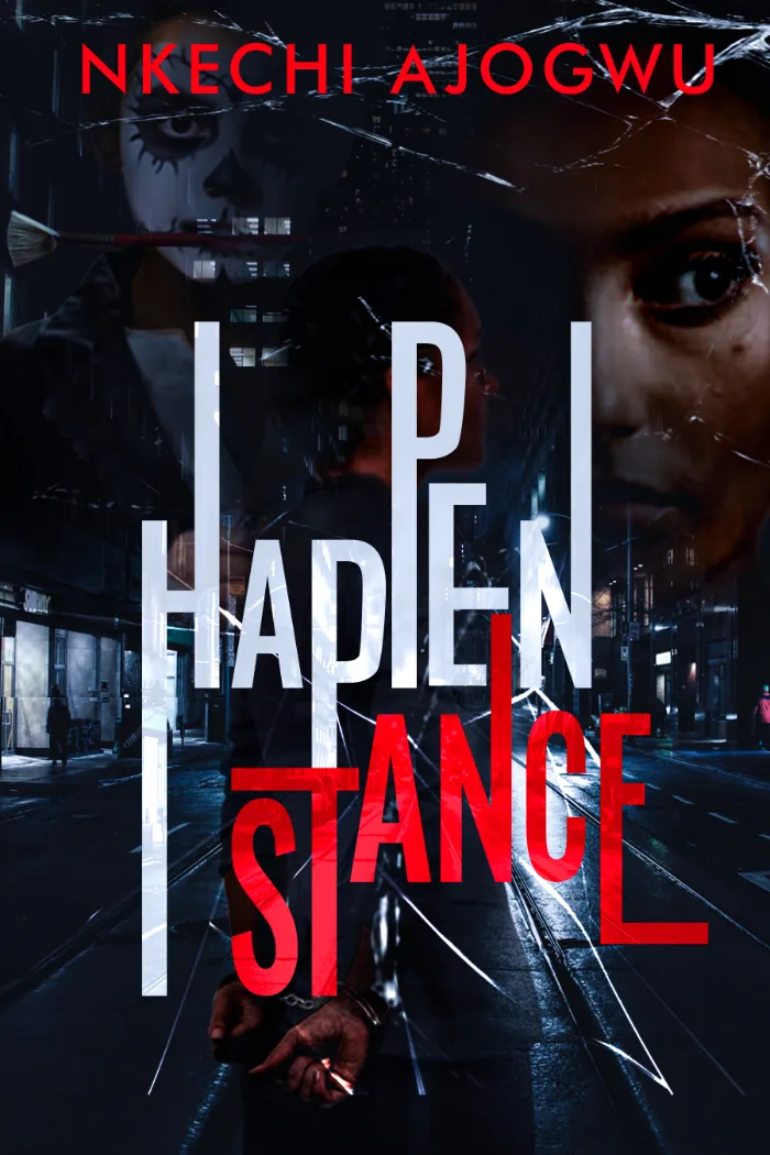 Happenstance by Nkechi Ajogwu, book cover on IndieFiction