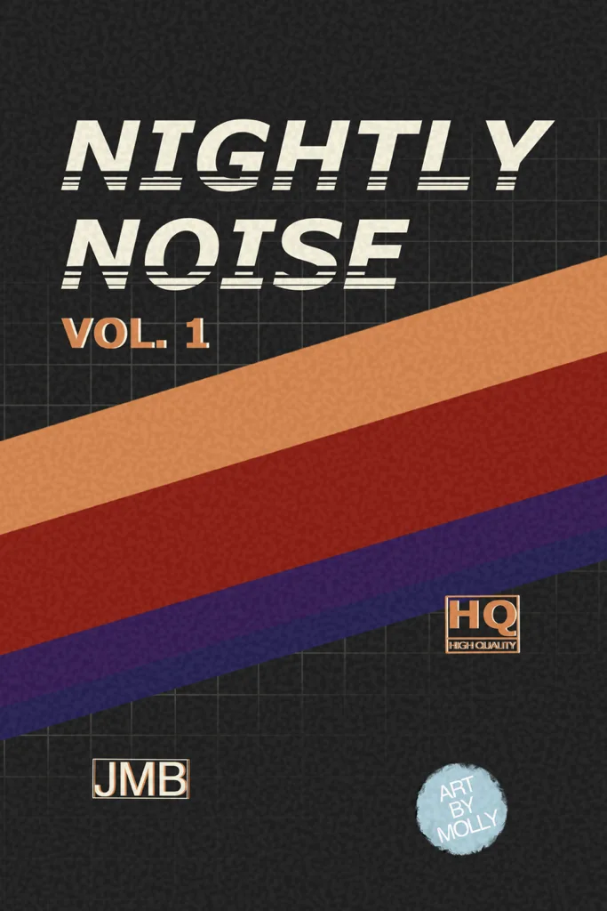 Nightly Noise Vol. 1 by John M. Bauer, Literary Fiction book cover on IndieFiction