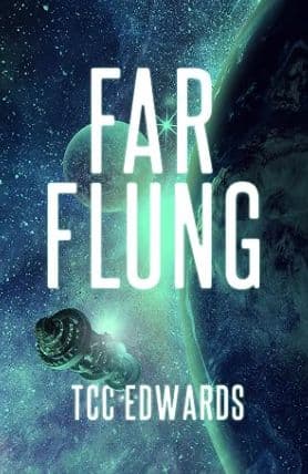 Far Flung by T.C.C. Edwards, book cover on IndieFiction