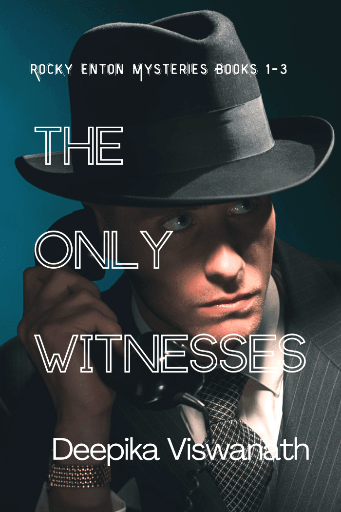 The Only Witnesses (Rocky Enton Mysteries Books 1-3) by Deepika, Thriller/Mystery/Crime book cover on IndieFiction