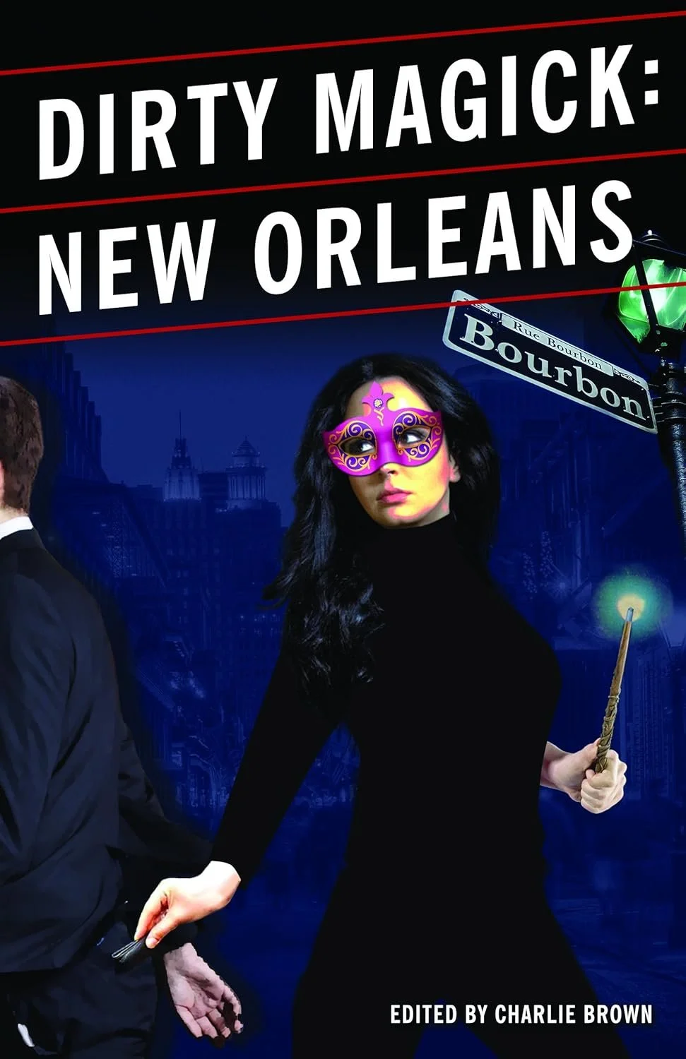 Dirty Magick: New Orleans by Charlie Brown — Fantasy book cover on IndieFiction