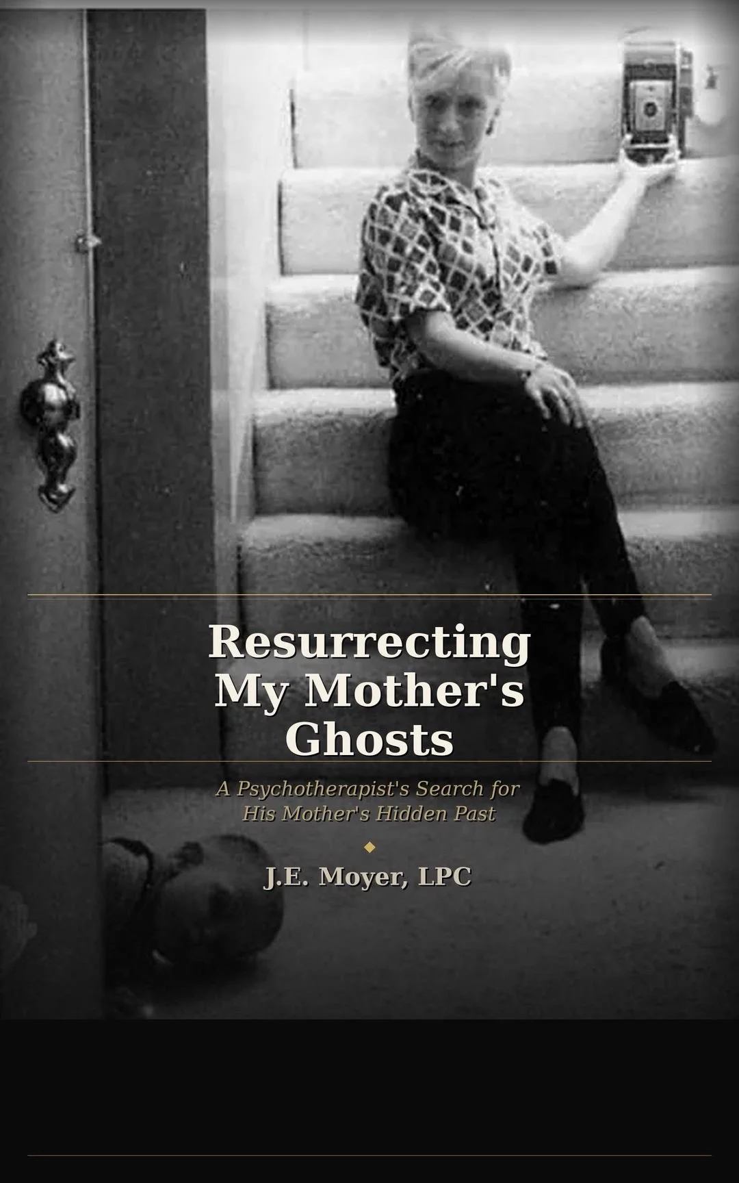 Resurrecting My Mother by J.E. Moyer — Memoir/Biography book cover on IndieFiction