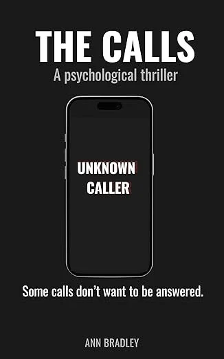 THE CALLS by Ann Bradley — Thriller/Mystery/Crime book cover on IndieFiction