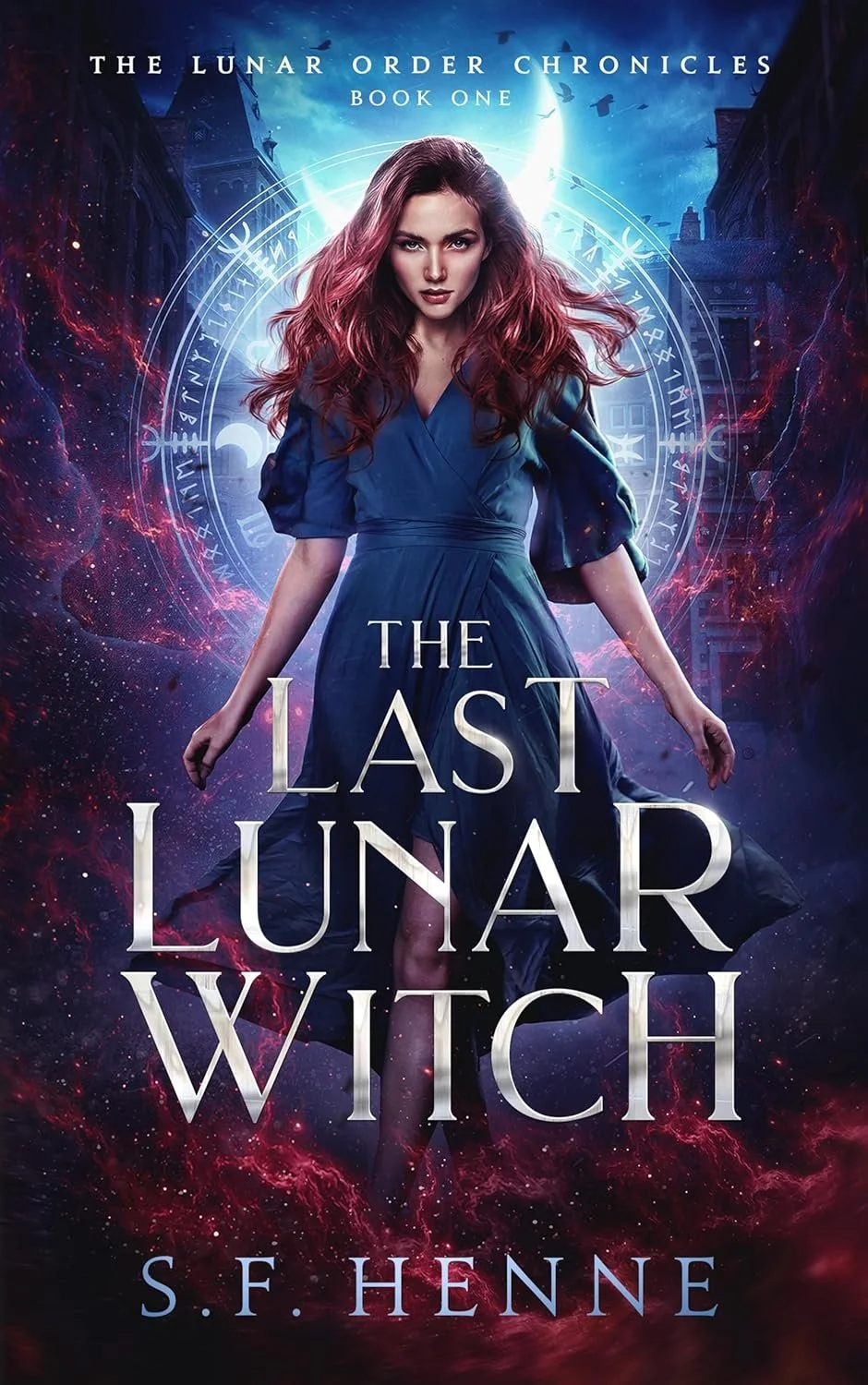 The Last Lunar Witch: A Witch Urban Fantasy by S.F. Henne & Tara Davis — Fantasy book cover on IndieFiction