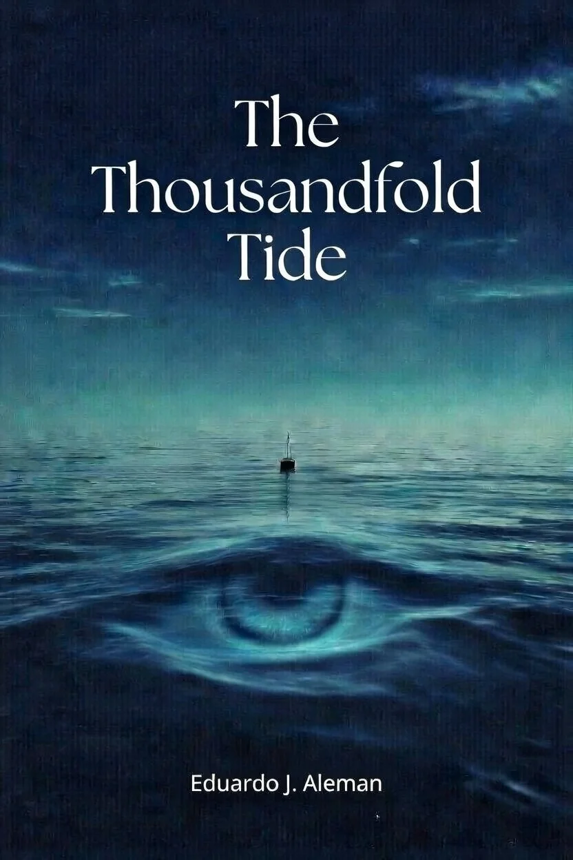 The Thousandfold Tide by Eduardo J — Fantasy book cover on IndieFiction