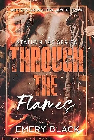 Through the Flames by Emery Black — Romance book cover on IndieFiction
